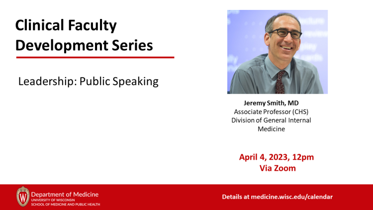 Clinical Faculty Development Series: Leadership: Public Speaking